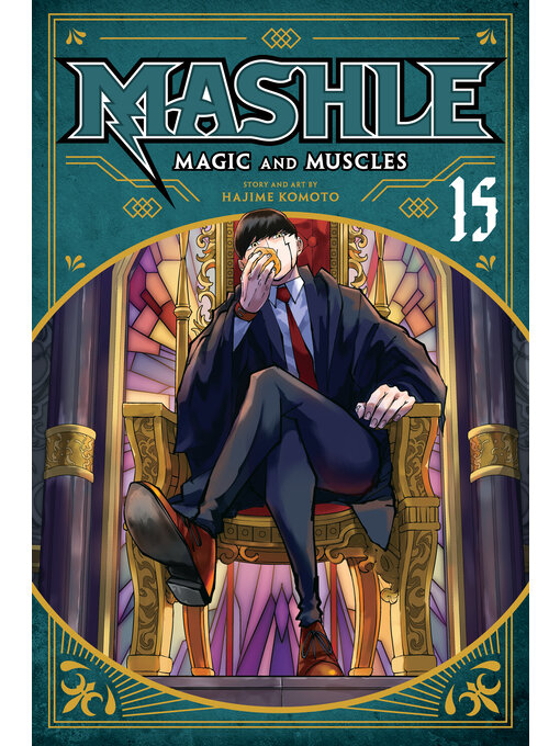 Title details for Mashle: Magic and Muscles, Volume 15 by Hajime Komoto - Available